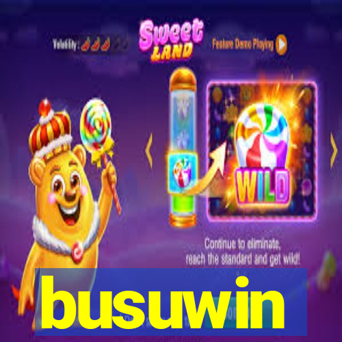 busuwin