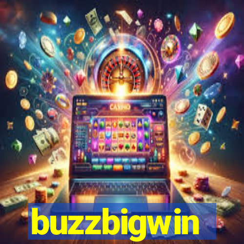 buzzbigwin