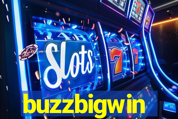 buzzbigwin