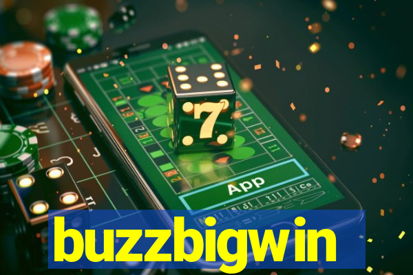 buzzbigwin