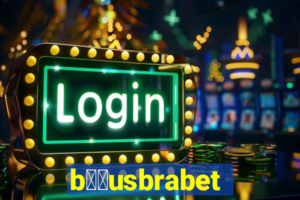 b涔坣usbrabet