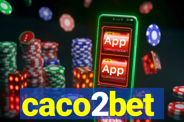 caco2bet