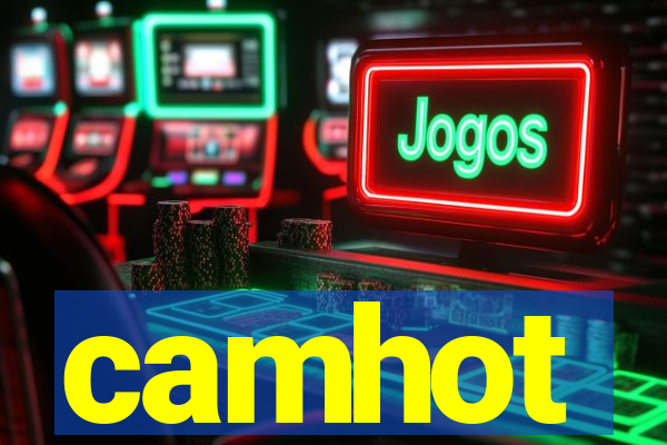 camhot