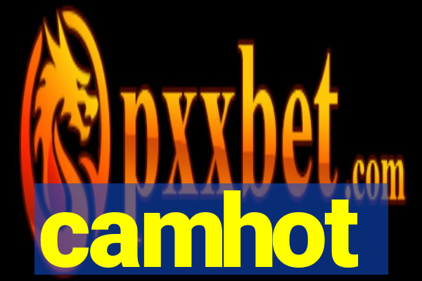 camhot