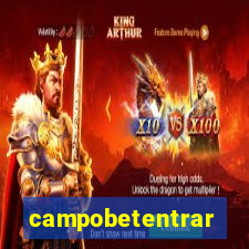 campobetentrar
