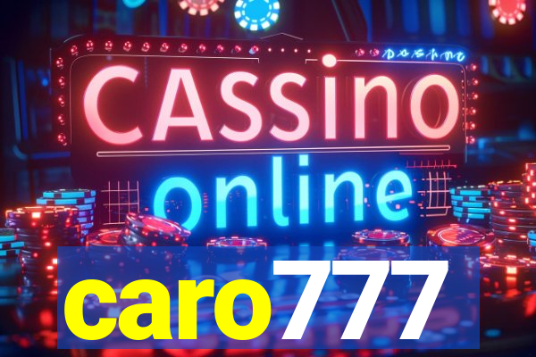 caro777