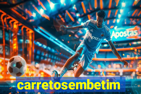 carretosembetim