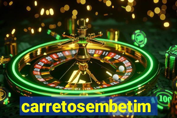 carretosembetim