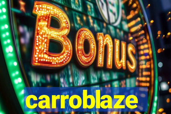 carroblaze