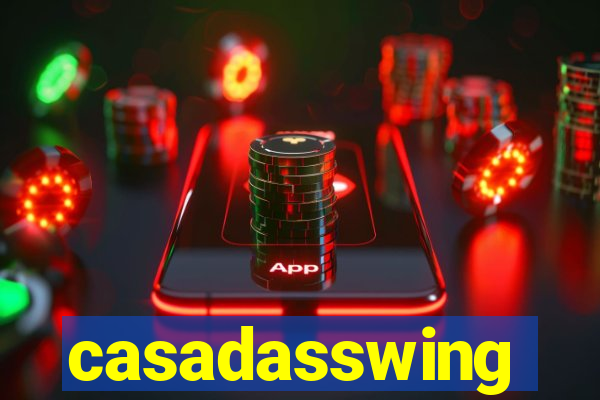 casadasswing
