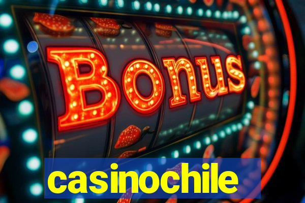 casinochile
