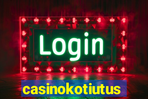 casinokotiutus