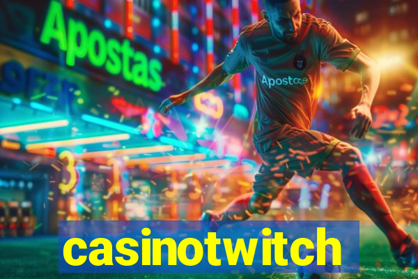 casinotwitch