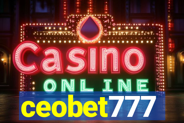 ceobet777