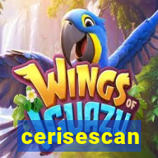 cerisescan