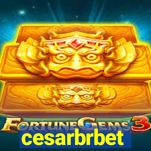 cesarbrbet