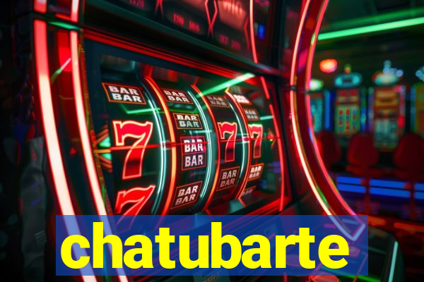 chatubarte