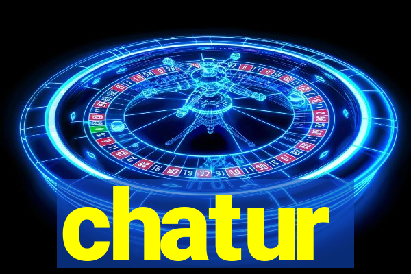 chatur