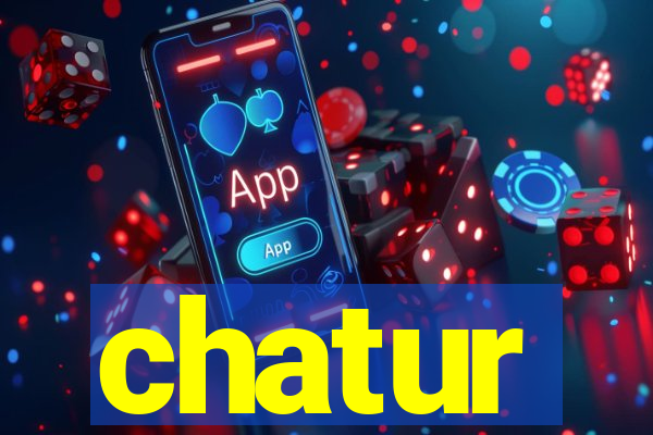 chatur