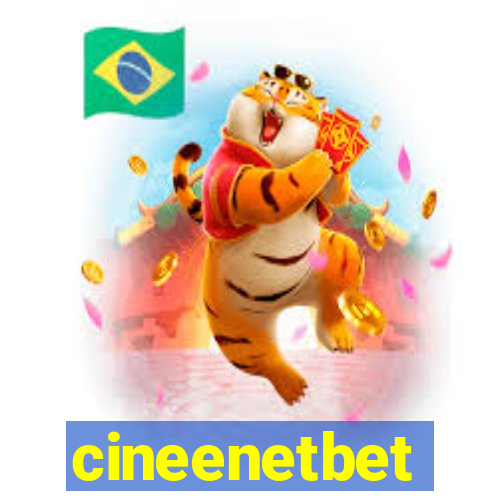 cineenetbet