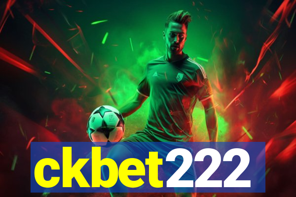 ckbet222