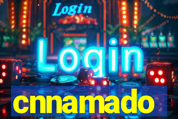 cnnamado