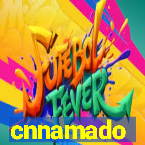 cnnamado