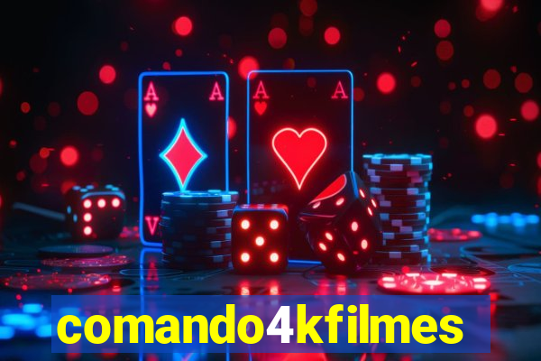 comando4kfilmes