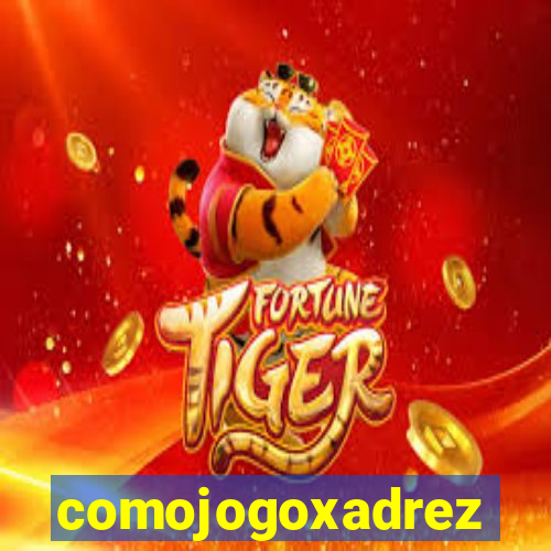 comojogoxadrez