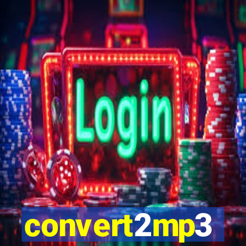 convert2mp3