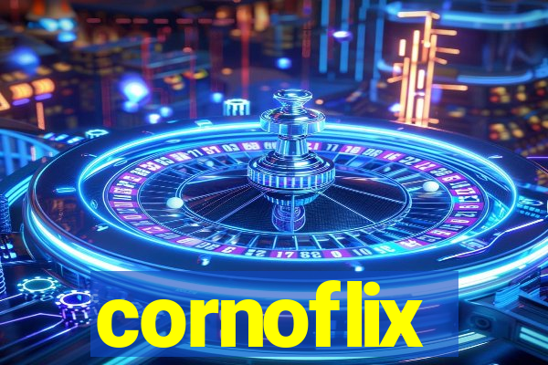 cornoflix