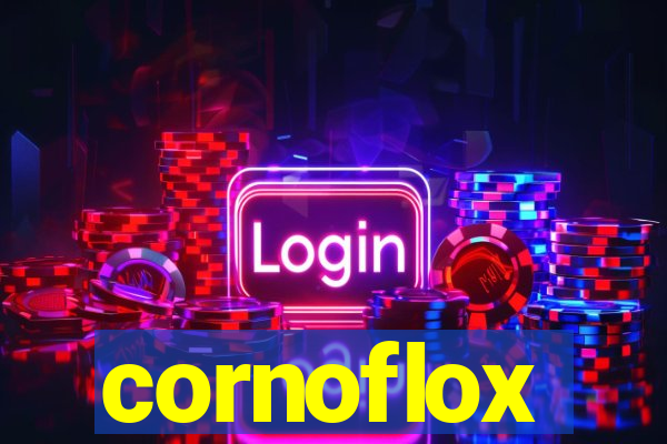 cornoflox
