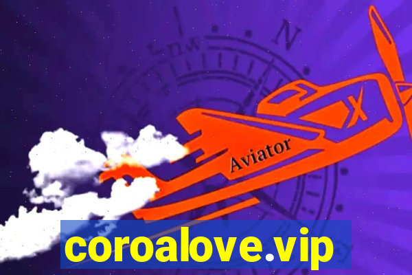 coroalove.vip