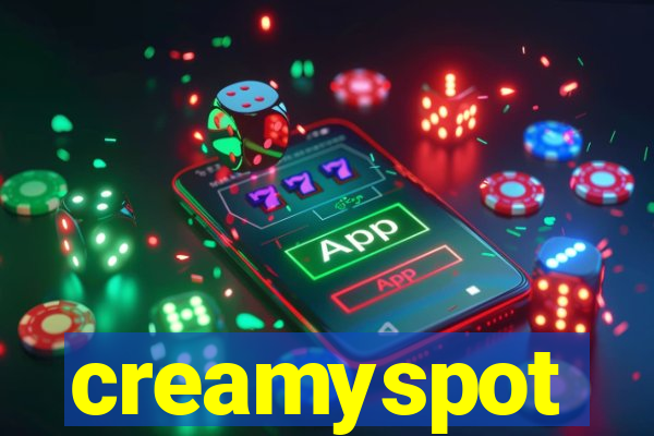 creamyspot