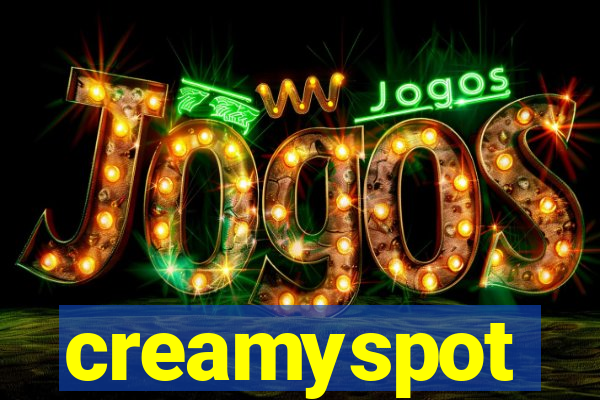 creamyspot