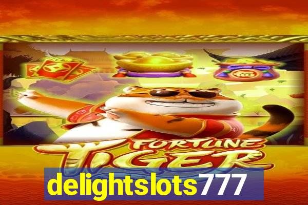 delightslots777