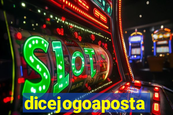 dicejogoaposta