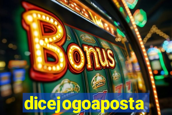 dicejogoaposta