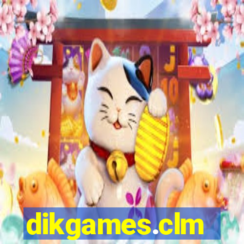 dikgames.clm