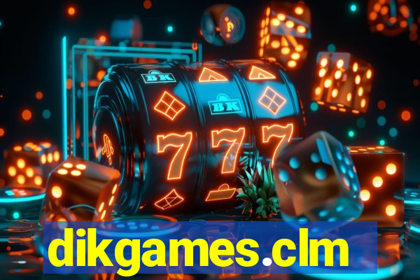 dikgames.clm