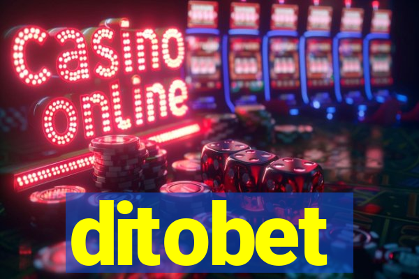 ditobet