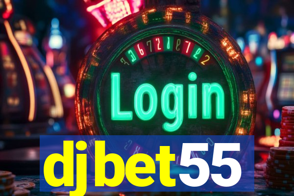 djbet55