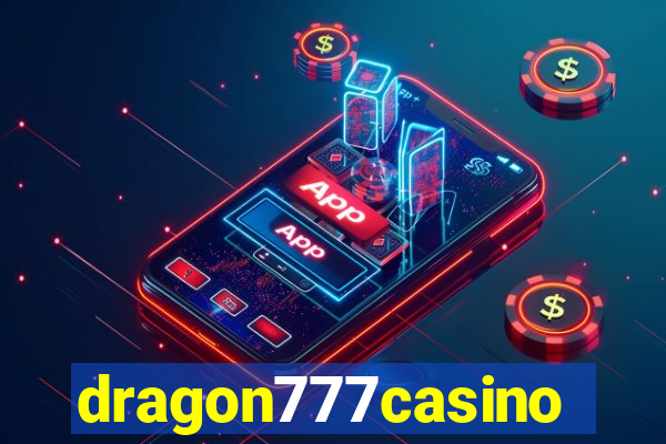 dragon777casino