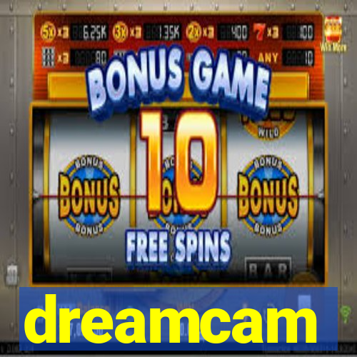 dreamcam