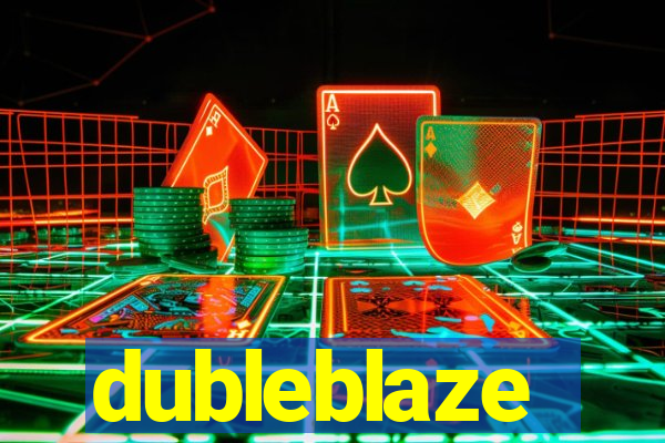 dubleblaze