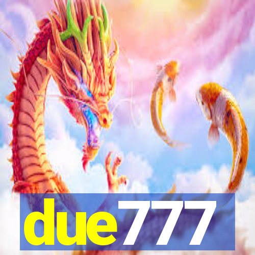 due777