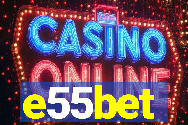 e55bet