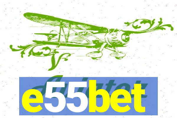 e55bet