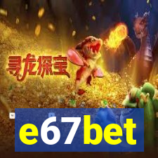 e67bet