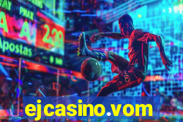 ejcasino.vom